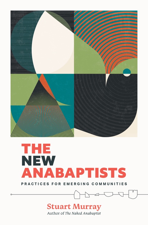 ebook cover of The New Anabaptists, by Stuart Murray