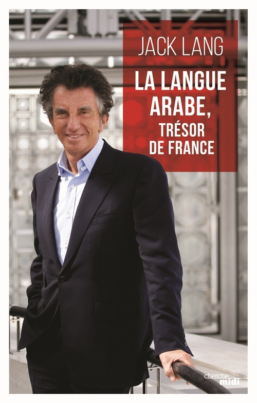 ebook cover of La langue arabe, trésor de France, by Jack Lang