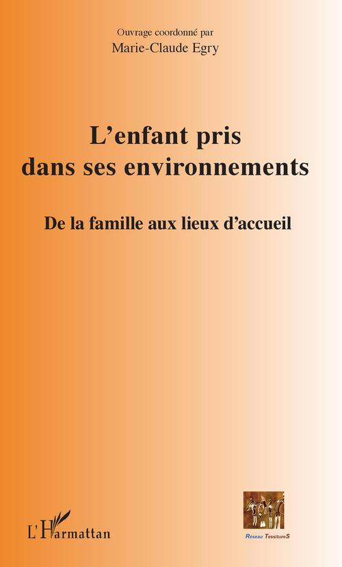 ebook cover of L'enfant pris dans ses environnements, by Marie-claude Egry