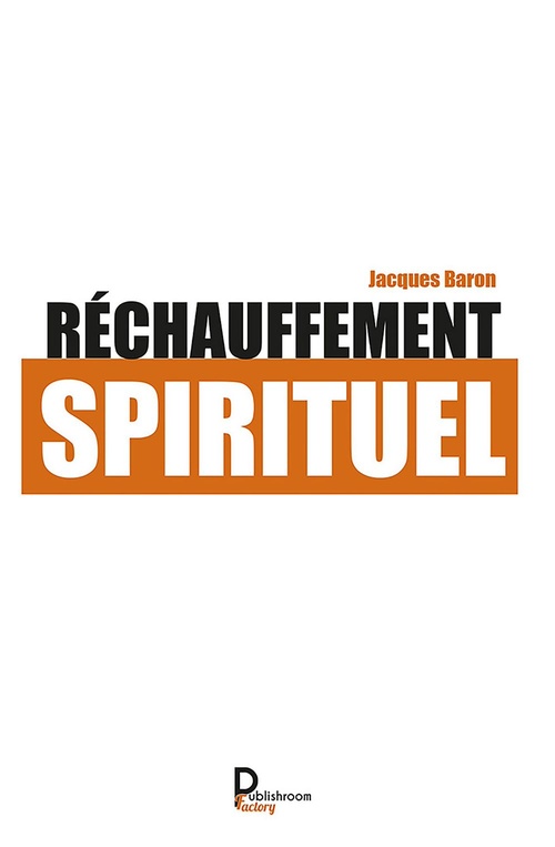 ebook cover of Réchauffement spirituel, by Jacques Baron