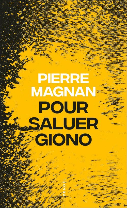 Couverture ebook de Pour saluer Giono, de Pierre Magnan