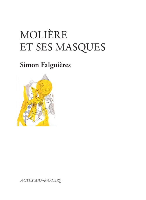ebook cover of Molière et ses masques, by Simon Falguières