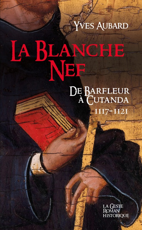 Couverture ebook de La Blanche Nef, de Yves Aubard