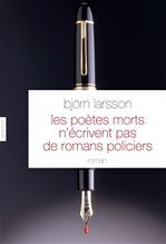 ebook cover of Les poètes morts n'écrivent pas de romans policiers, by Björn Larsson