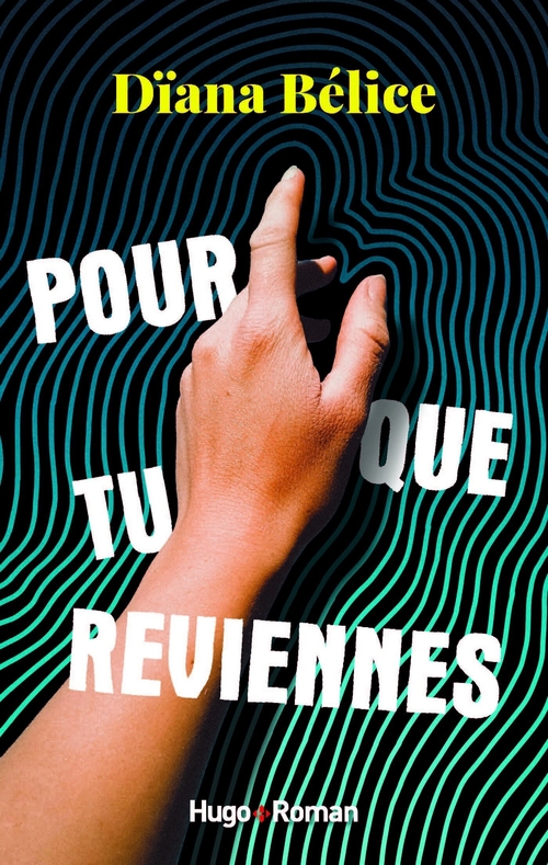 ebook cover of Pour que tu reviennes, by Diana Belice