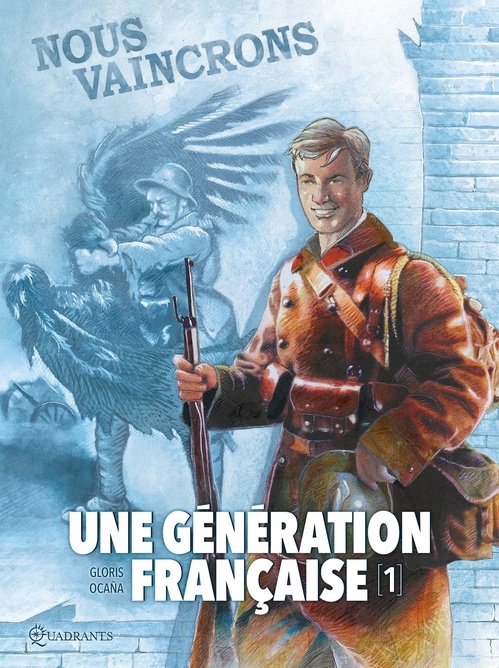 Couverture ebook de Une génération française T01 - Nous vaincrons !, de Thierry Gloris