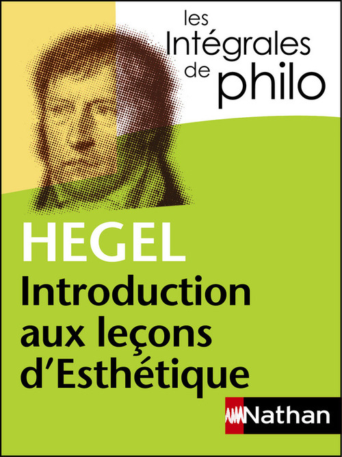 ebook cover of Hegel Introduction aux leçons d'esthétique - Les intégrales de philo, by Charles Benard, Denis Huisman, Jean Margat