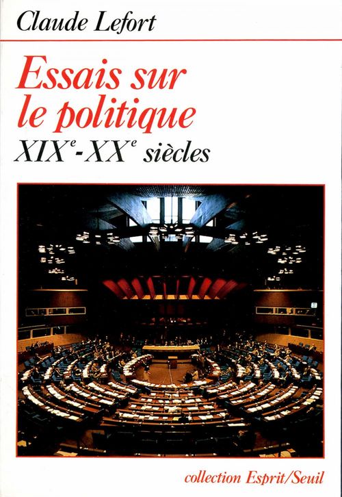 Couverture ebook de Essais sur le politique (XIXe-XXe siècles), de Lefort Claude