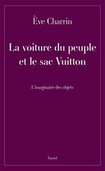 ebook cover of La voiture du peuple et le sac Vuitton, by Eve Charrin