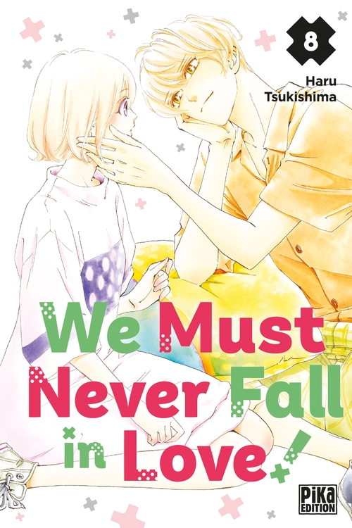 ebook cover of We Must Never Fall in Love! T08, by Haru Tsukishima