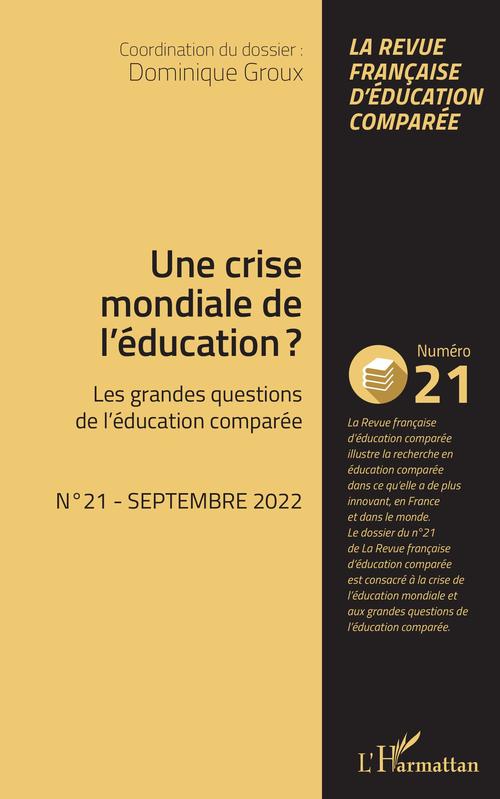 Couverture ebook de Une crise mondiale de l'éducation ?, de Dominique Groux