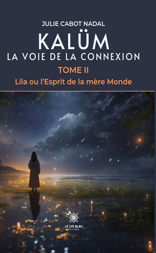 Couverture ebook de Kalüm La voie de la connexion - Tome 2, de Julie Cabot Nadal