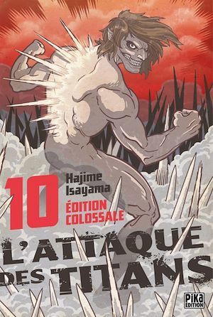 Couverture ebook de L'Attaque des Titans Edition Colossale T10, de Hajime Isayama, Sylvain Chollet