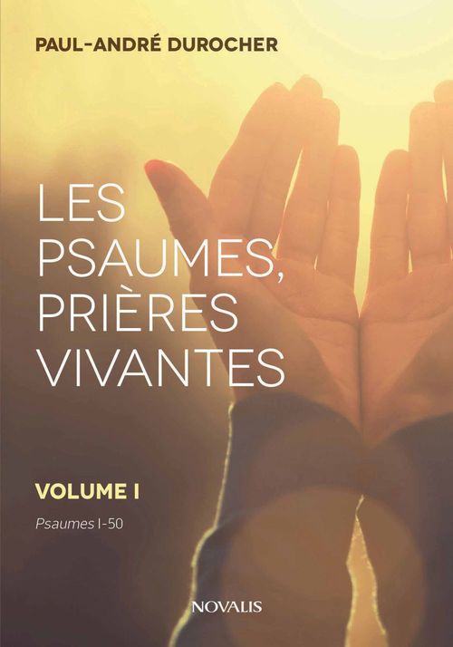 Couverture ebook de Les psaumes, prières vivantes, de Paul-Andre Durocher