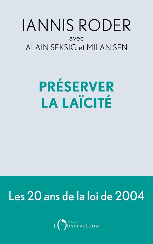 ebook cover of Préserver la laïcité, by Iannis Roder, Alain Seksig, Milan Sen