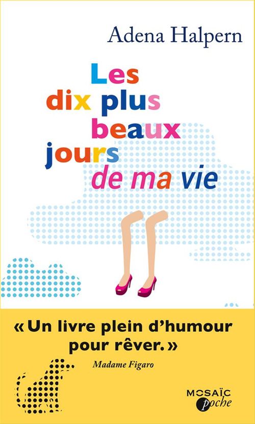 Couverture ebook de Les dix plus beaux jours de ma vie, de Adena Halpern