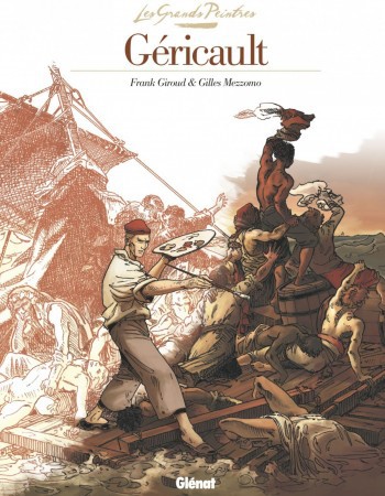 ebook cover of Les Grands Peintres - Théodore Géricault, by Franck Giroud, Gilles Mezzomo