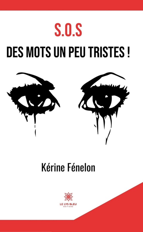ebook cover of S.O.S des mots un peu tristes !, by Kérine Fénelon