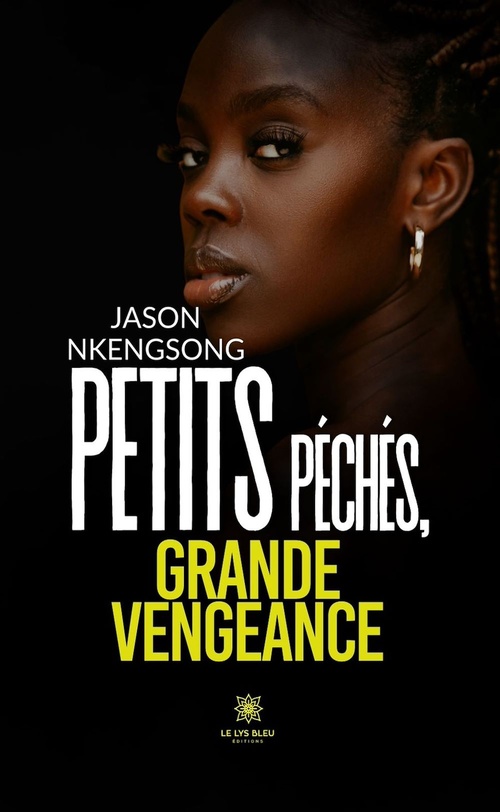 Couverture ebook de Petits péchés, grande vengeance, de Jason Nkengsong