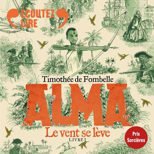 Couverture audiobook de Alma (Tome 1) - Le vent se lève, de Timothée de Fombelle