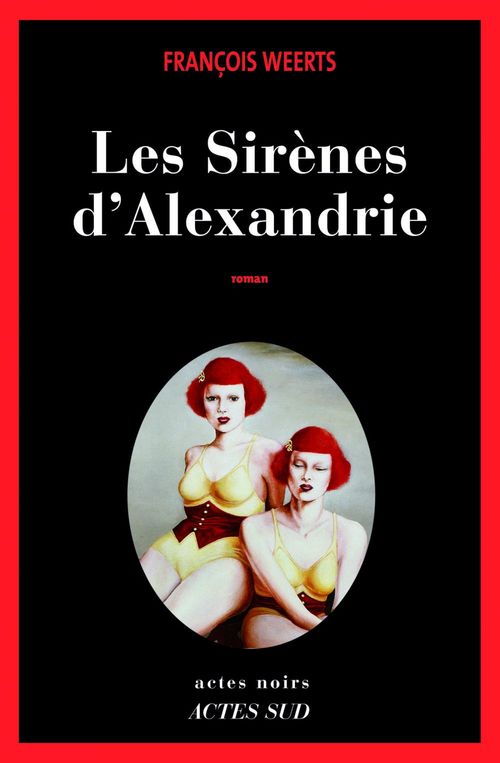 ebook cover of Les sirènes d'Alexandrie, by François Weerts