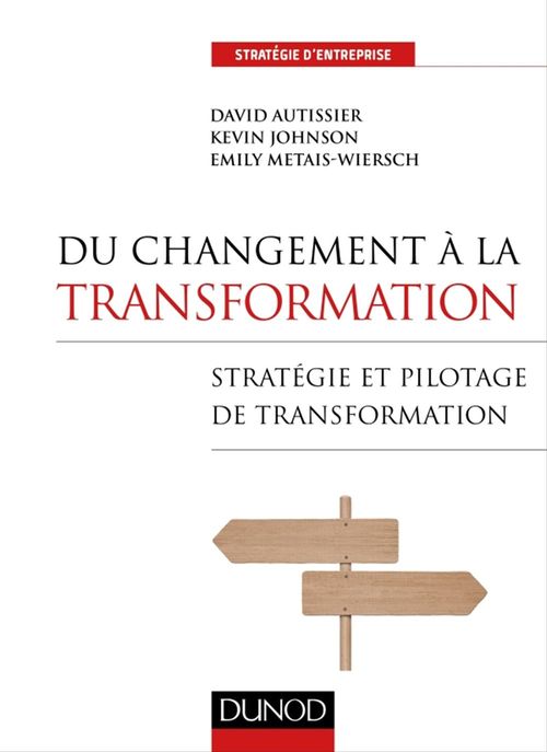 Couverture ebook de Du changement à la transformation, de David Autissier