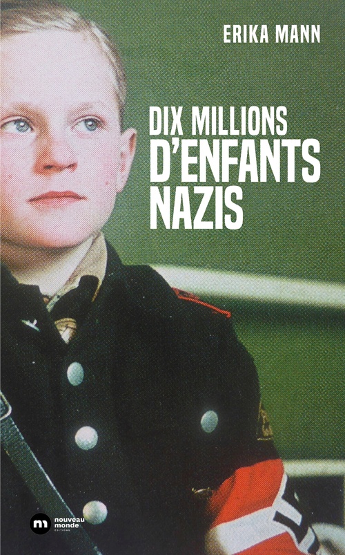 ebook cover of Dix millions d'enfants nazis, by Erika Mann