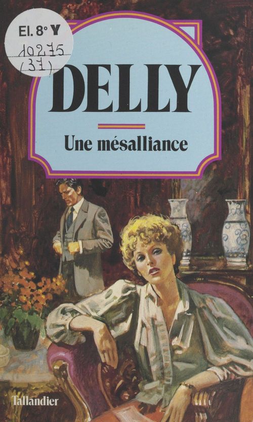 Couverture ebook de Une mésalliance, de Delly