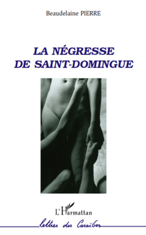 ebook cover of La négresse de Saint-Domingue, by Pierre Beaudelaine