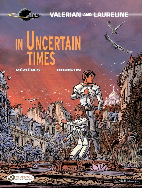 ebook cover of Valerian & Laureline - Volume 18 - In Uncertain Times, by Pierre Christin, Jean-claude Mézières