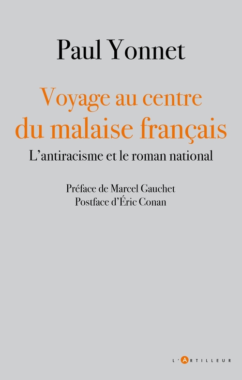 ebook cover of Voyage au centre du malaise français, by Paul Yonnet