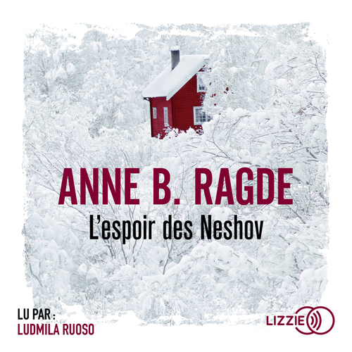 audiobook cover of L'Espoir des Neshov, by Anne B. Ragde