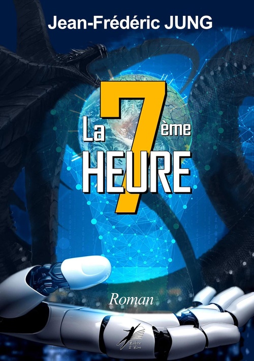 ebook cover of La 7ème Heure, by Jean-Frédéric Jung