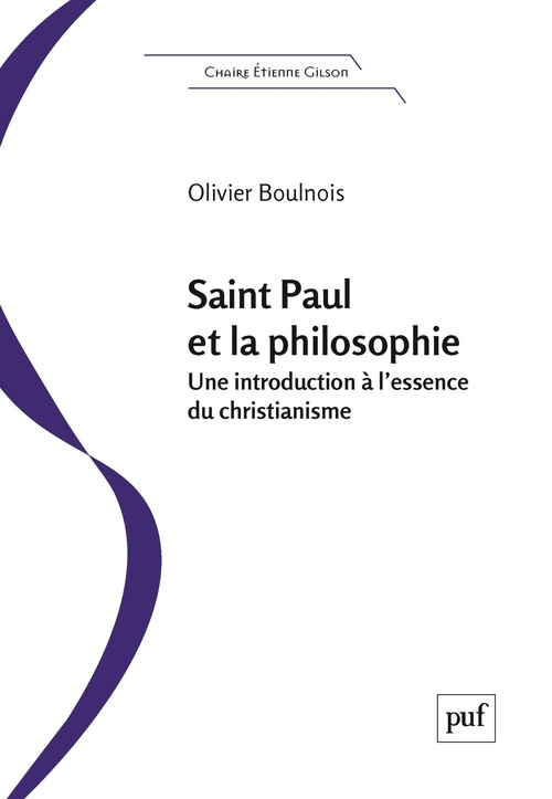 ebook cover of Saint Paul et la philosophie : Une introduction à l'essence du christianisme, by Olivier Boulnois