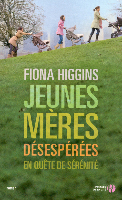 ebook cover of Jeunes mères désespérées en quête de sérénité, by Fiona Higgins
