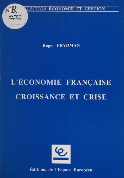 ebook cover of L'Économie française : croissance et crise, by Roger Frydman