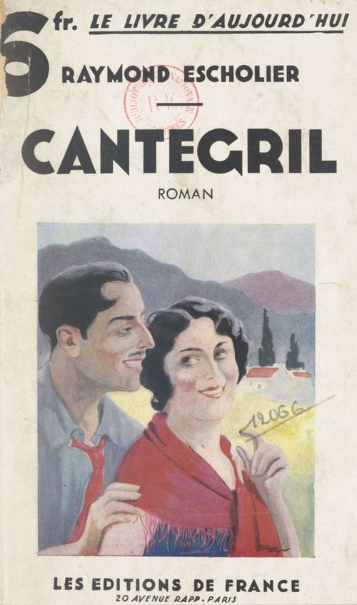 ebook cover of Cantegril, by Raymond Escholier