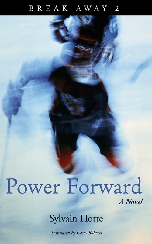 ebook cover of Power Forward, by Sylvain Hotte