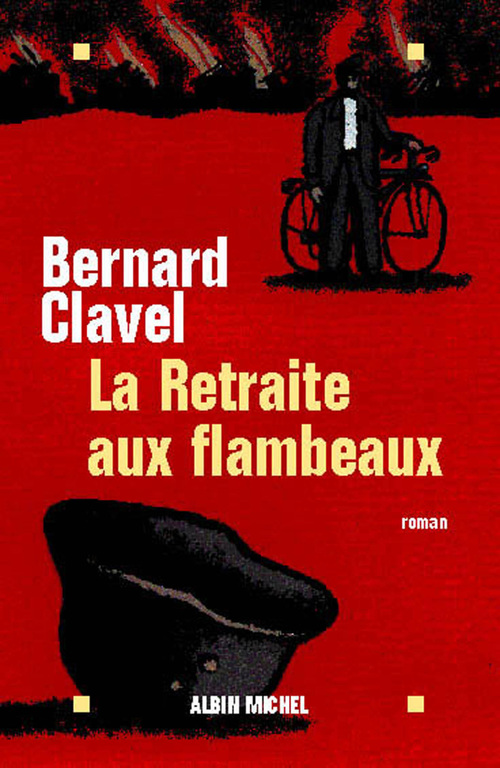 ebook cover of La Retraite aux flambeaux, by Bernard Clavel