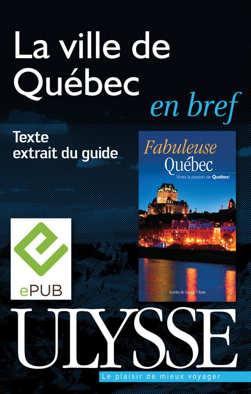 ebook cover of La ville de Québec en bref, by Isabelle Chagnon, Annie Savoie