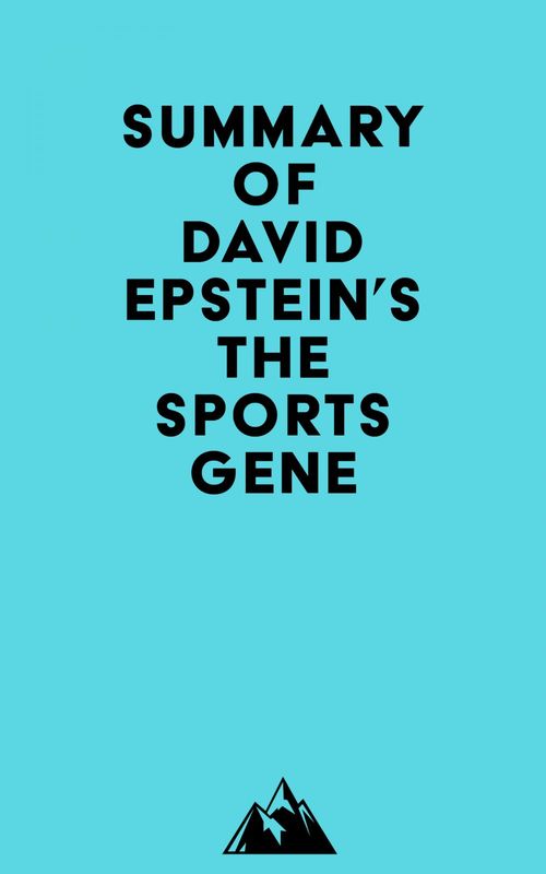 Couverture ebook de Summary of David Epstein's The Sports Gene, de Everest Media