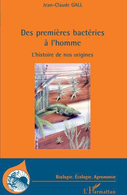 Couverture ebook de Des premières bactéries à l'homme, de Jean-claude Gall
