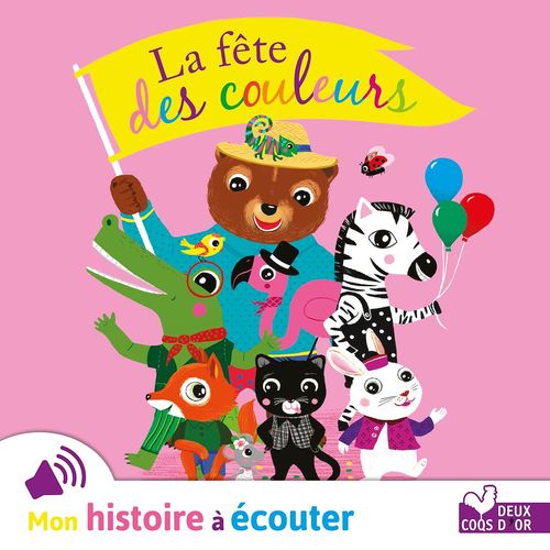 audiobook cover of La fête des couleurs, by Virginie Aladjidi, Caroline Pellissier