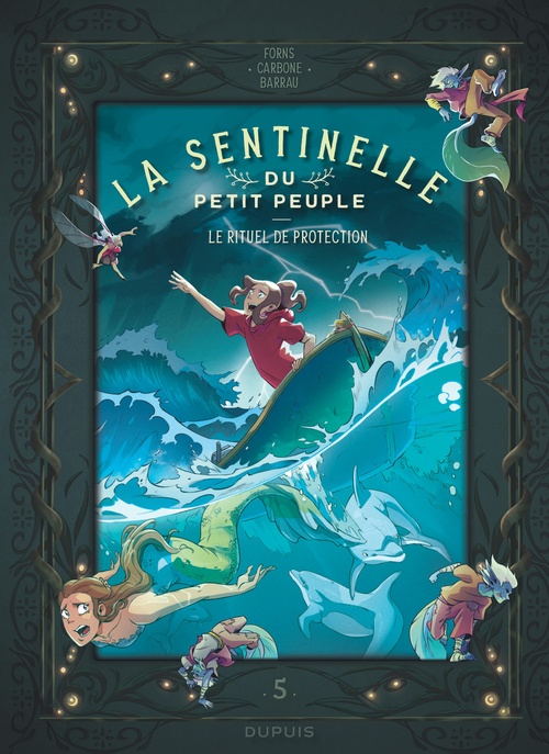 ebook cover of La sentinelle du Petit Peuple - Tome 5 - Le rituel de protection, by Carbone, Véronique Barrau