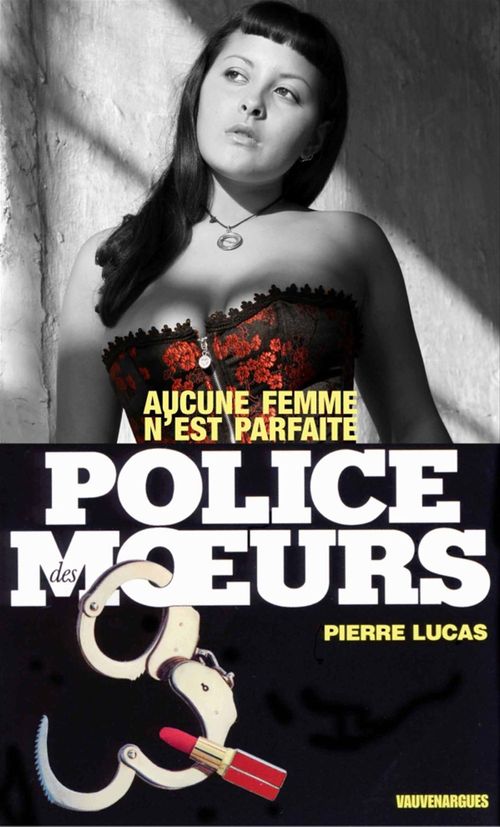 Couverture ebook de Police des moeurs n°88 Aucune femme n'est parfaite, de Pierre Lucas