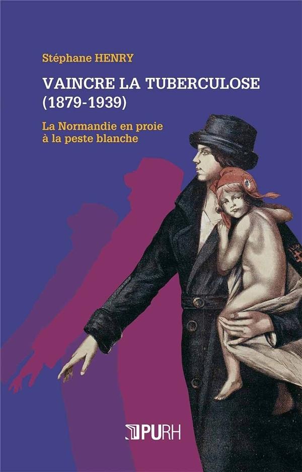 Couverture ebook de Vaincre la tuberculose, de Stéphane Henry