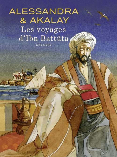 Couverture ebook de Les voyages d'Ibn Battûta, de Lotfi Akalay, Alessandra
