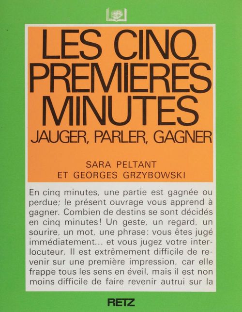 Couverture ebook de Les Cinq premières minutes : jauger, parler, gagner, de Georges Grzybowski