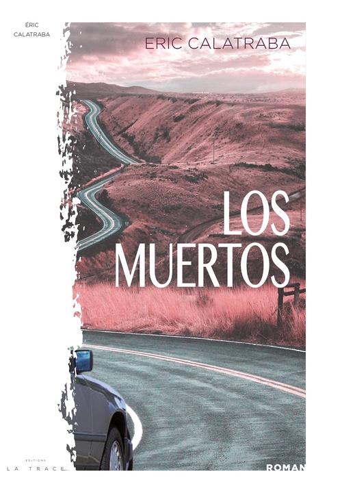 Couverture ebook de Los Muertos, de Eric Calatraba