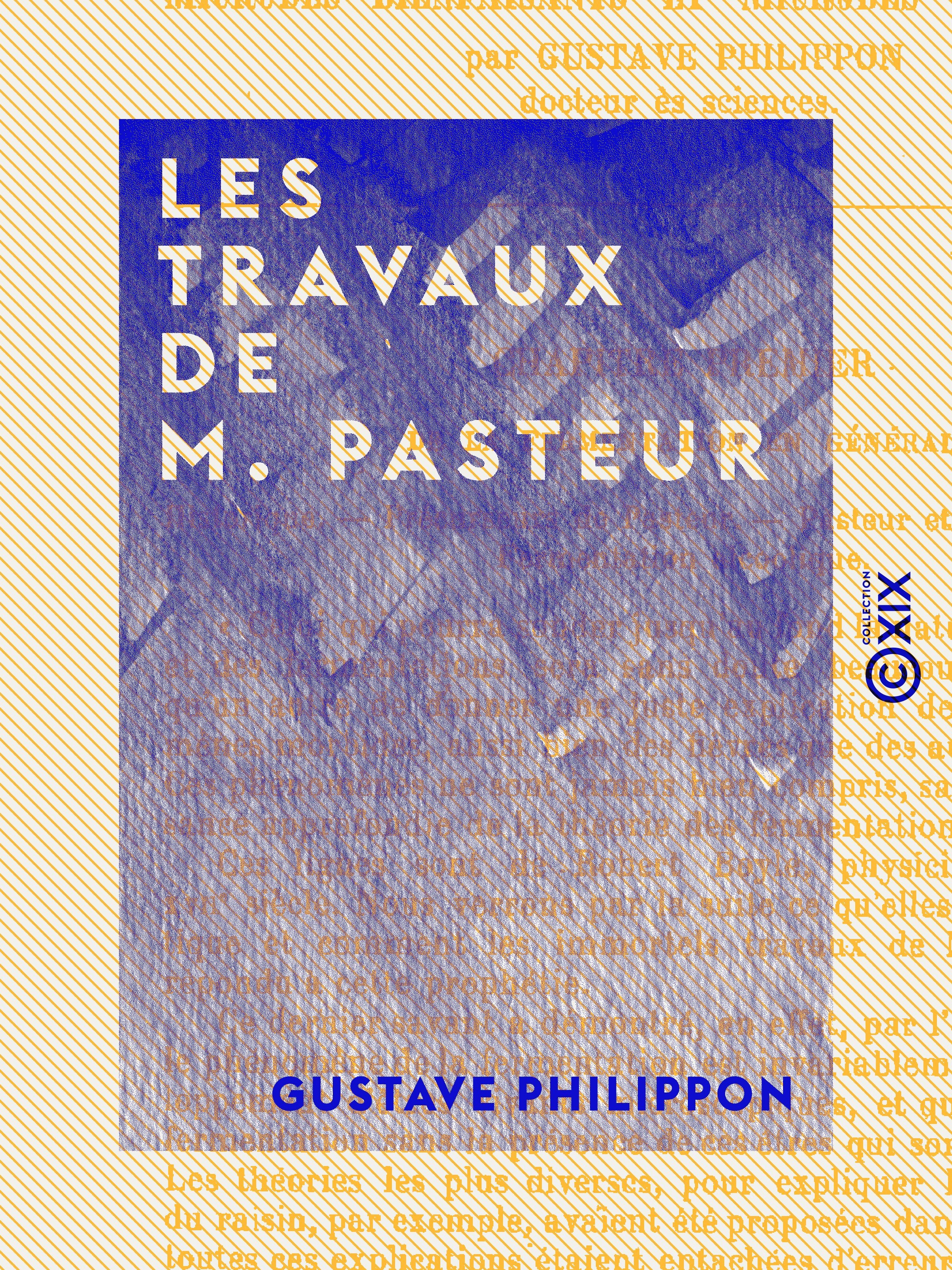 ebook cover of Les Travaux de M. Pasteur, by Gustave Philippon